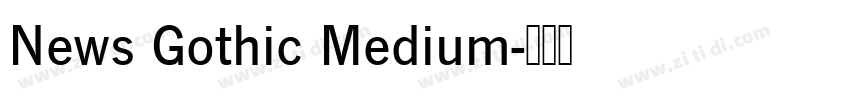 News Gothic Medium字体转换